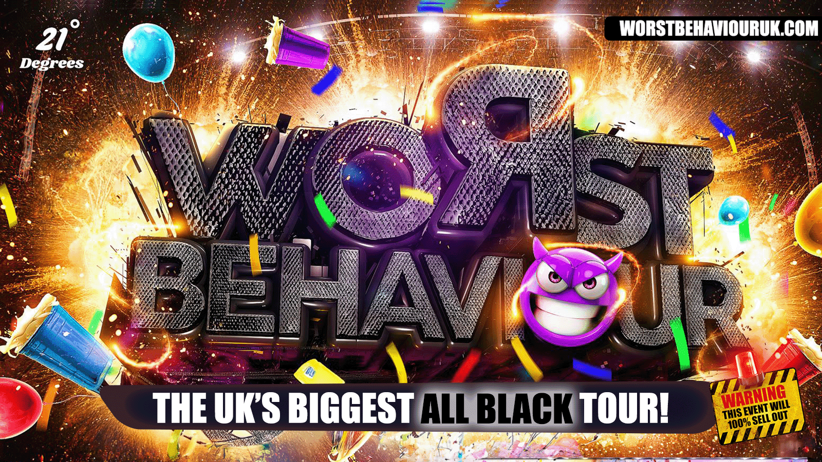 WORST BEHAVIOUR - The UK's Biggest All Black Tour!